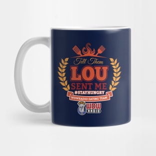 Lou Sent Me - # 3 Mug